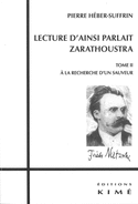 Lecture d'Ainsi parlait Zarathoustra, t. 02